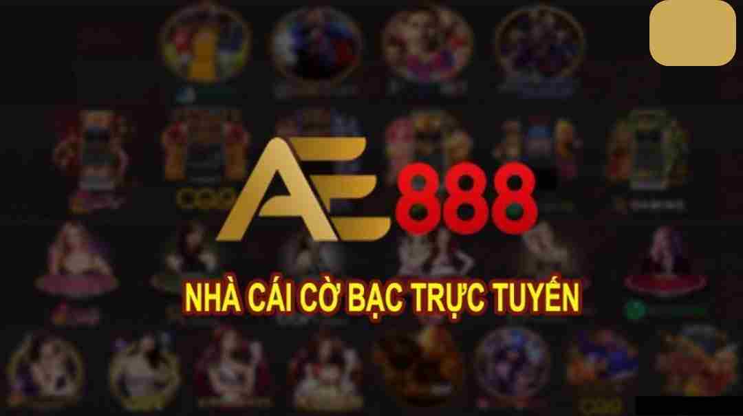 ae888 - nhà cái cá cược hàng đầu