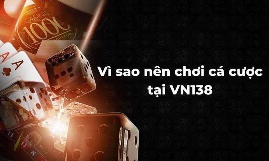 vn138 nhà cái đáng để tìm hiểu 